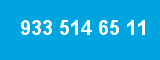 933 514 65 11 933 514 65 11